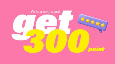 Get 300 point after write a review 🗒️🖊️